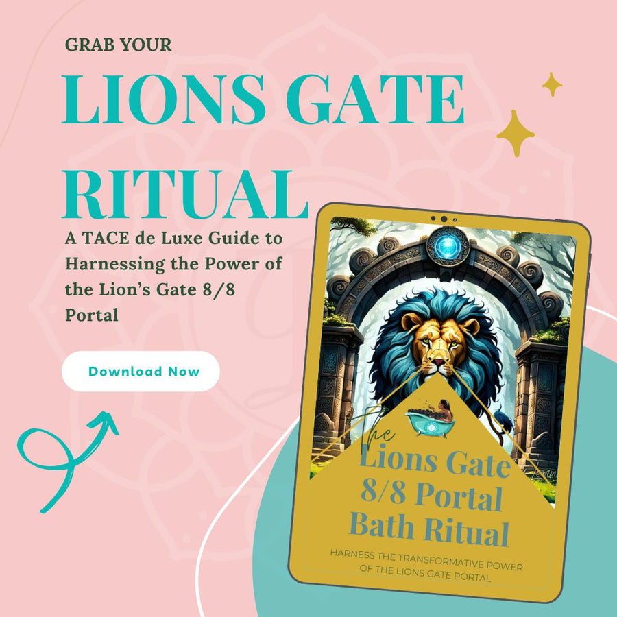 Lions Gate 8/8 Portal Bath Ritual